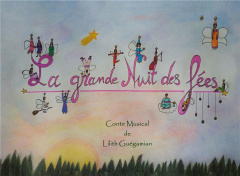 Grande nuit fees. Conte Musical - Guégamian Lilith