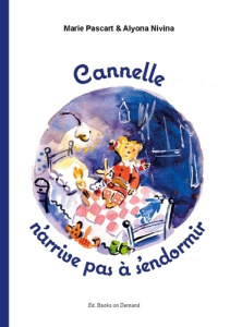 Cannelle n'arrive pas à s'endormir - Pascart Marie