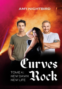 Curves Rock Tome 4 : New dawn new life - Nightbird Amy