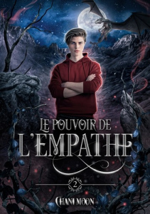 Le Pouvoir de l'Empathe Tome 2 - Moon Chani