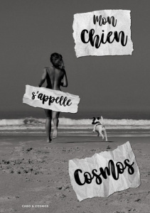 Mon chien s'appelle Cosmos. Edition 2022 - Cosmos Caro