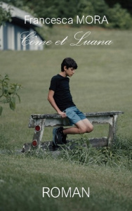 Come et luana - Mora Francesca