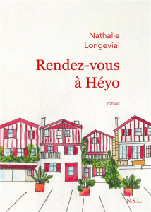 Rendez-vous à Héyo - Longevial Nathalie