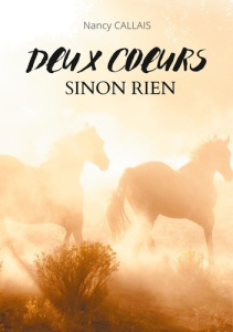 Deux coeurs sinon rien - Callais Nancy