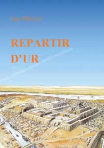 Repartir d'Ur - Piegay Guy
