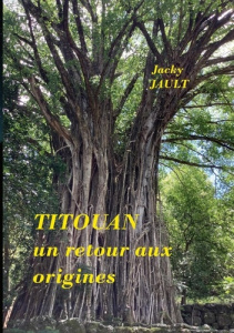 Titouan, un retour aux origines - Jault Jacky