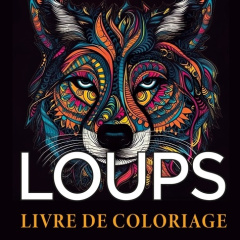 Loups livre de coloriage. Cahier de dessin anti-stress pour adultes au style zentangle - COLOR ZEN