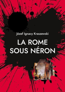 La Rome sous Néron - Kraszewski Józef Ignacy