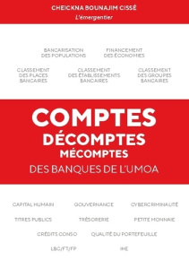 Comptes, décomptes, mécomptes des banques de l'UMOA - Cissé Cheickna Bounajim
