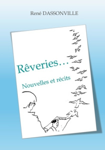 Rêveries... - Dassonville René