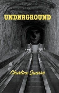 Underground - Quarré Charline