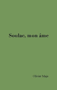 Soulac, mon âme - Maje Olivier