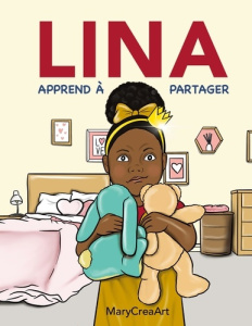 Lina. apprend à partager - Creaart Mary