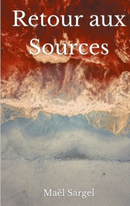 Retour aux sources - Sargel Maël