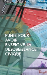Punie pour avoir enseigné la désobéissance civique - Buhbinder Catherine