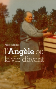 L'Angèle ou la vie d'avant - Clérino Alex