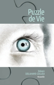 Puzzle de Vie - Delahaye-Colleu Stéven