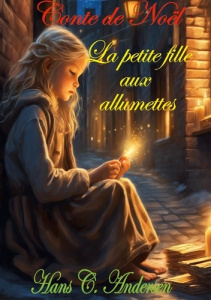 Conte de Noël. La petite fille aux allumettes - Andersen Hans c.