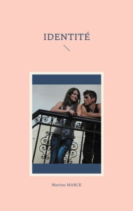 Identite - Marck Martine