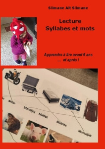 Lecture syllabes et mots. Apprendre à lire avant 6 ans...et après ! - Ait Slimane slimane