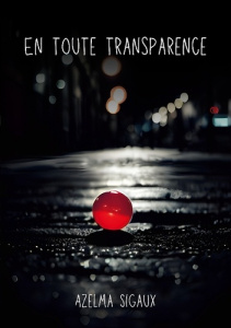 En toute transparence - Sigaux Azelma