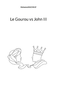 Le Gourou vs John III - Bachkat Mohamed