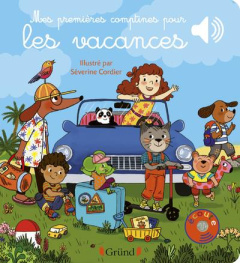 Mes premières comptines pour les vacances - Cordier Séverine