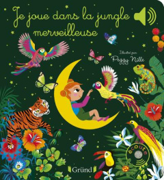 Je joue dans la jungle merveilleuse - Collet Emilie ; Nille Peggy