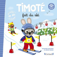 Timoté : Timoté fait du ski - Massonaud Emmanuelle ; Combes Mélanie