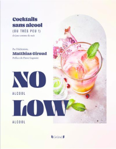 Cocktails No Low - Giroud Matthias ; Gagnaire Pierre