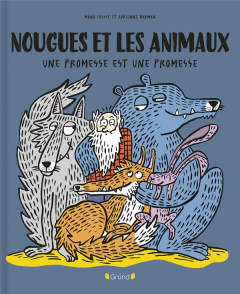 Nougues et les animaux. Une promesse est une promesse - Causse Manu ; Barman Adrienne