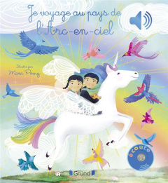 Je voyage au pays de l'arc-en-ciel - Collet Emilie ; Penny Mara