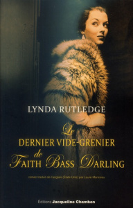 Le dernier vide-grenier de Faith Bass Darling - Rutledge Lynda ; Manceau Laure