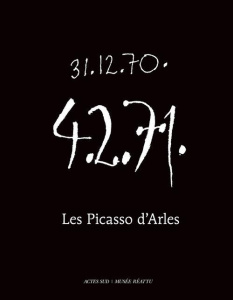 Les Picasso d'Arles. Edition bilingue français-anglais - Moutashar Michèle ; Charron Alain ; Rouquette Jean