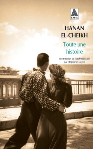 Toute une histoire - El-Cheikh Hanan ; Dujols Stéphanie