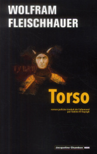 Torso - Fleischhauer Wolfram ; El Sayegh Sabine