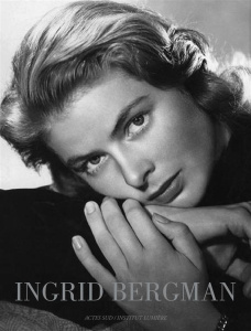 Ingrid Bergman - Rossellini Isabella ; Schirmer Lothar ; Chaballier