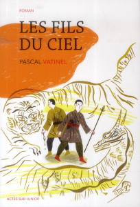 Les fils du ciel - Vatinel Pascal