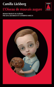 L'oiseau de mauvais augure - Läckberg Camilla ; Grumbach Lena ; Marcus Catherin