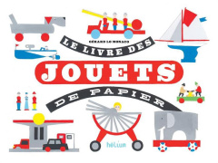 Le livre des jouets de papier - Lo Monaco Gérard