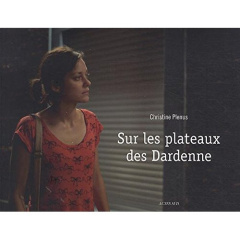 Sur les plateaux des Dardenne - Plenus Christine ; Skorecki Louis ; Heliot Louis