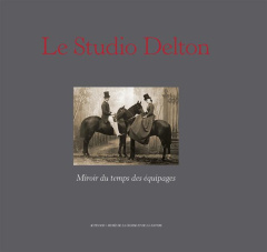 Le studio Delton. Miroir du temps des équipages - Chaudun Nicolas ; Anthenaise Claude d'