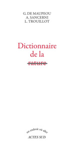 Dictionnaire de la rature - Maupeou Geneviève Marie de ; Sancerni Alain ; Trou