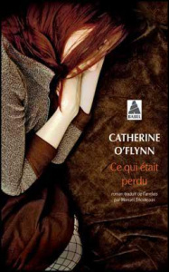 Ce qui était perdu - O'Flynn Catherine ; Tricoteaux Manuel