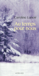 Au temps pour nous - Lunoir Caroline