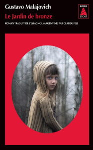 Le jardin de bronze - Malajovich Gustavo ; Fell Claude