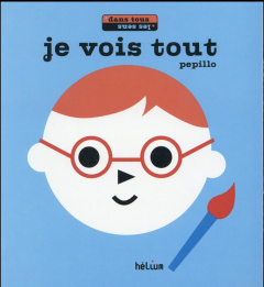 Je vois tout - PEPILLO
