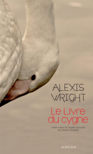 Le livre du cygne - Wright Alexis ; Zemmour Joachim