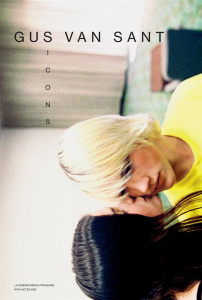 GUS VAN SANT / ICONS - ILLUSTRATIONS, COULEUR - VAN SANT GUS