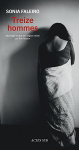 Treize hommes - Faleiro Sonia ; Auzoux Eric
